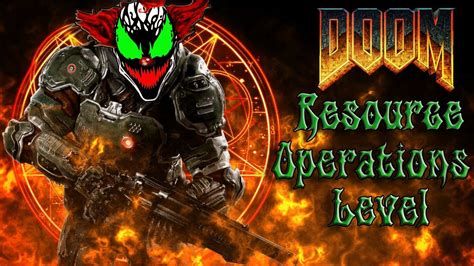 doom 2016 resource operations walkthrough.